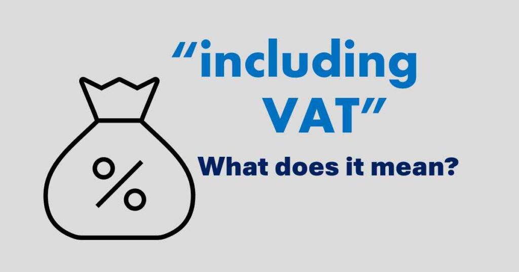 what-does-including-vat-mean-vatcalonline